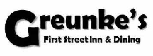 Greunke's Restaurant & First Street Inn