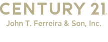 CENTURY 21 John T. Ferreira & Son Logo